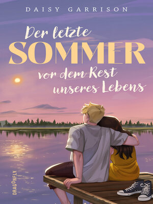 cover image of Der letzte Sommer vor dem Rest unseres Lebens